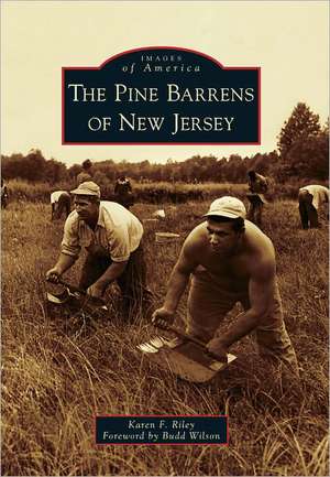 The Pine Barrens of New Jersey de Karen F. Riley