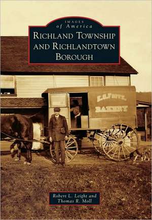 Richland Township and Richlandtown Borough de Robert L. Leight