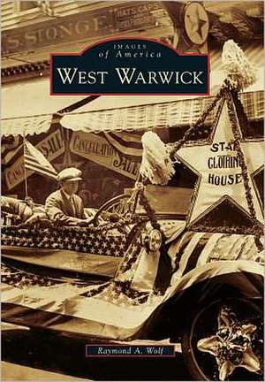 West Warwick de Raymond A. Wolf