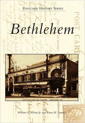 Bethlehem de Jr. Weiner, William G.