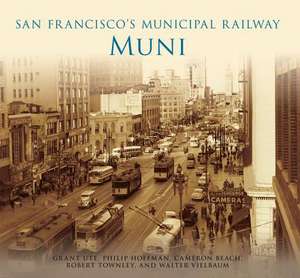 San Francisco's Municipal Railway: Muni de Grant Ute