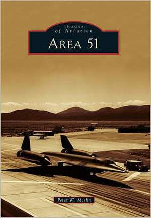 Area 51 de Peter W. Merlin