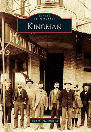 Kingman de Dan W. Messersmith