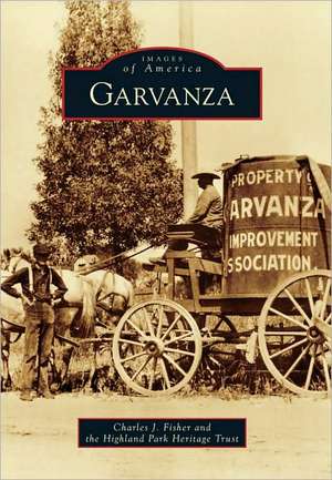 Garvanza de Charles J Fisher