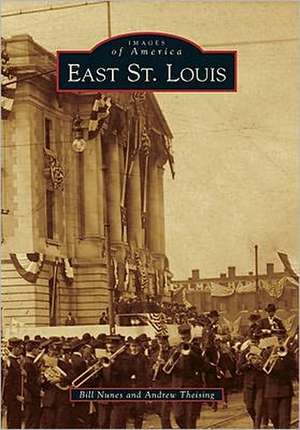 East St. Louis de Bill Nunes