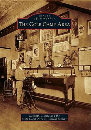 The Cole Camp Area de Kenneth L. Bird