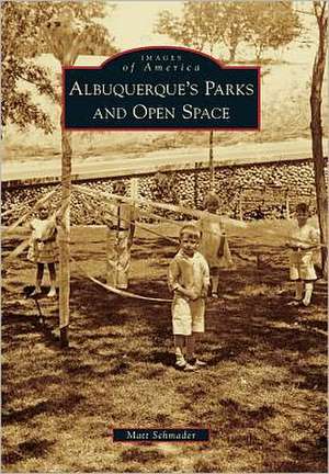 Albuquerque's Parks and Open Space de Matt Schmader