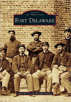 Fort Delaware de Laura M. Lee