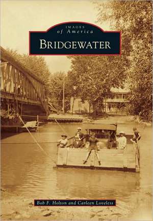 Bridgewater de Bob F. Holton