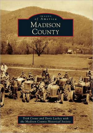 Madison County de Trish Crowe