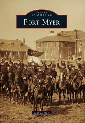 Fort Myer de John Michael