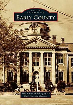 Early County de Tina Owen