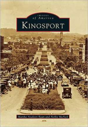 Kingsport de Martha Avaleen Egan