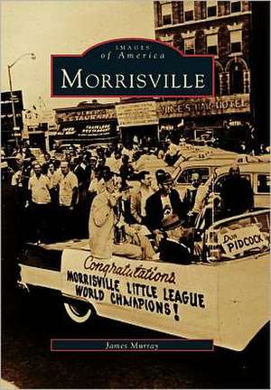 Morrisville de Murray James