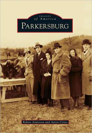 Parkersburg de Robert Anderson