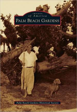 Palm Beach Gardens de Palm Beach Gardens Historical Society