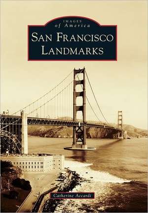 San Francisco Landmarks de Catherine Accardi