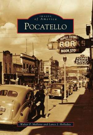 Pocatello de Walter P. Mallette