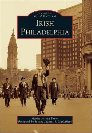 Irish Philadelphia de Marita Krivda Poxon