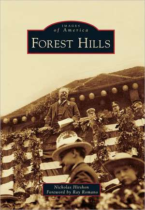 Forest Hills de Nicholas Hirshon