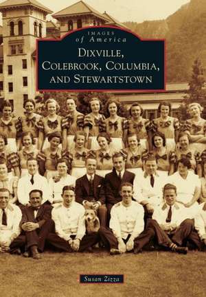 Dixville, Colebrook, Columbia, and Stewartstown de Susan Zizza