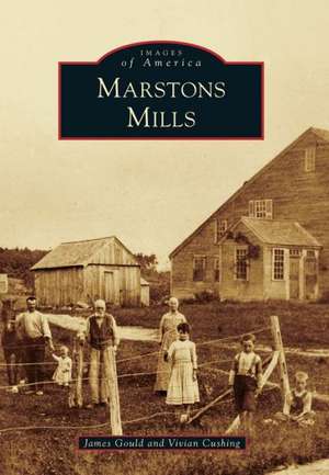 Marstons Mills de James Gould