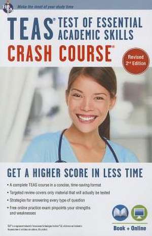 TEAS Crash Course: Test of Essential Academic Skills de Daniel Greenberg