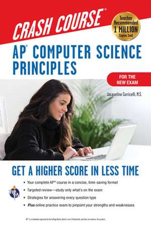 Ap(r) Computer Science Principles Crash Course, 2nd Ed., Book + Online de Jacqueline Corricelli