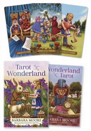 Tarot in Wonderland de Barbara Moore