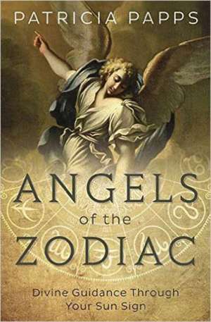 Angels of the Zodiac de Patricia Papps