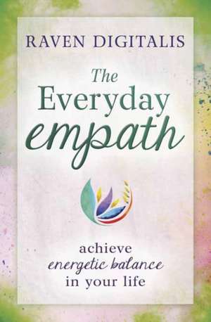 Digitalis, R: EVERYDAY EMPATH