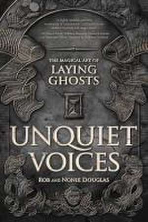 Unquiet Voices de Rob Douglas