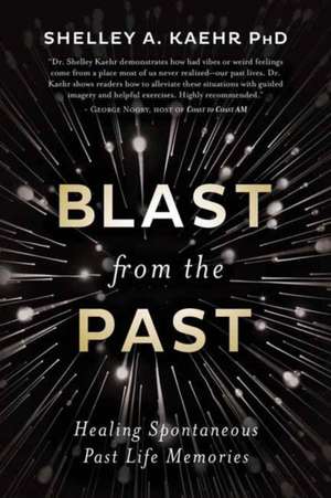 Blast from the Past de Shelley A. Kaehr