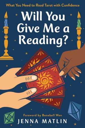 Will You Give Me a Reading? de Jenna Matlin