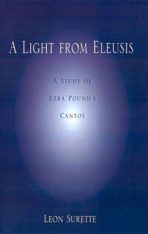 A Light from Eleusis de Leon Surette