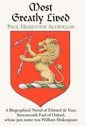 Most Greatly Lived de Paul Hemenway Altrocchi