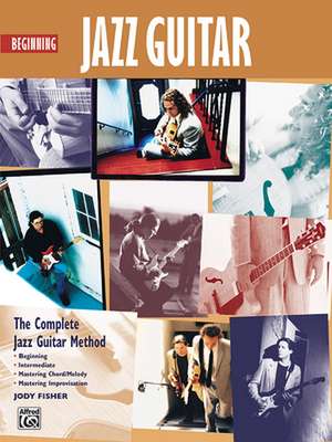 Complete Jazz Guitar Method de Jody Fisher