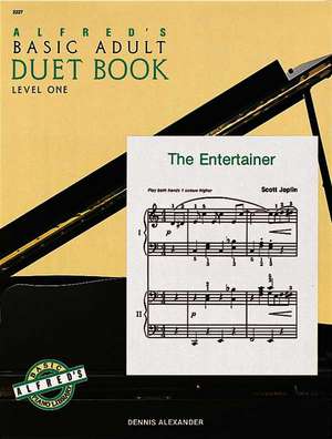 Alfred's Basic Adult Piano Course Duet Book, Bk 1 de Dennis Alexander