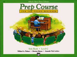 Alfred's Basic Piano Library Prep Course Solo C de Amanda Vick Lethco