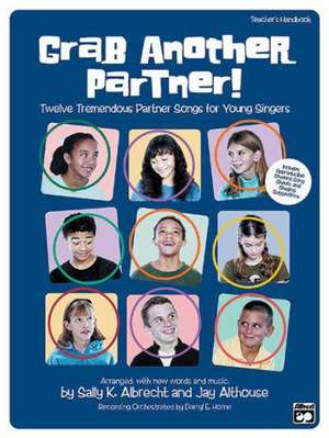 Grab Another Partner!: Twelve Tremendous Partner Songs for Young Singers de Sally Albrecht