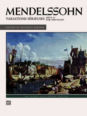 Mendelssohn -- Variations Sérieuses, Op. 54 de Felix Mendelssohn