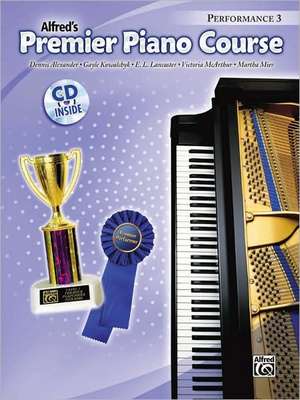 Premier Piano Course Performance, Bk 3 de Dennis Alexander