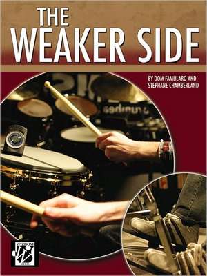 The Weaker Side de Dom Famularo