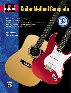 Basix Guitar Method Complete de Morton Manus