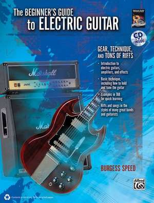 Beginners Guide to Electric Guitar de Burgess Speed