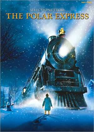 Selections from the Polar Express de Glen Ballard