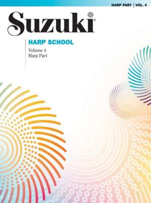 Suzuki Harp School, Volume 4 de Mary Kay Waddington