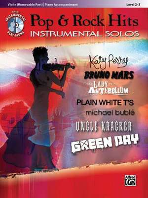 Pop & Rock Hits Instrumental Solos, Violin (Removable Part)/Piano Accompaniment de Bill Galliford