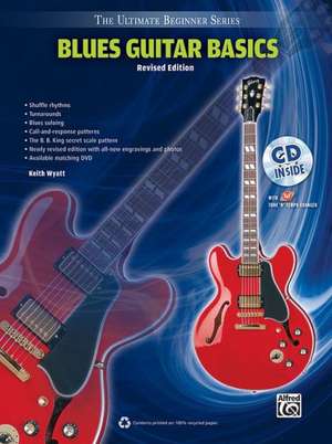 Ultimate Beginner Blues Guitar Basics: Steps One & Two, Book & CD de Alfred Publishing