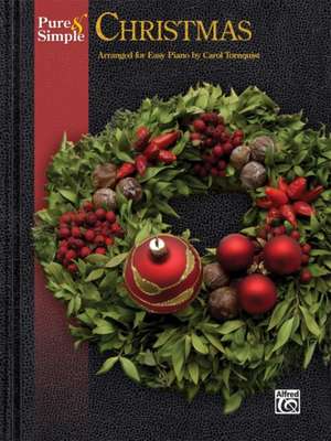 Pure & Simple Christmas de Carol Tornquist